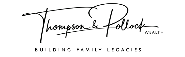 Thompson & Pollock Wealth — Building Family Legacies